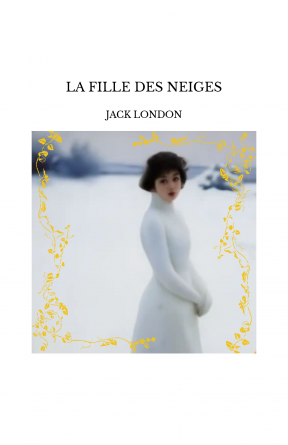 LA FILLE DES NEIGES