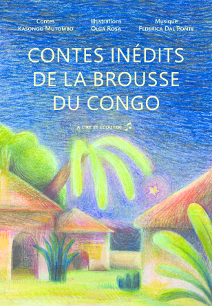 Contes inédits de la brousse du Congo