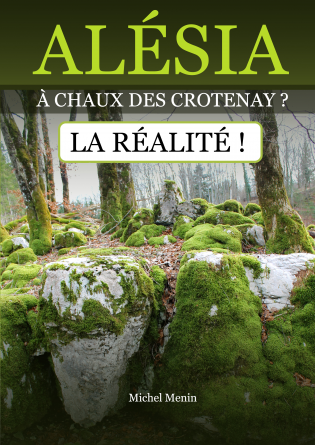 Alesia à Chaux des Crotenay ? La réali