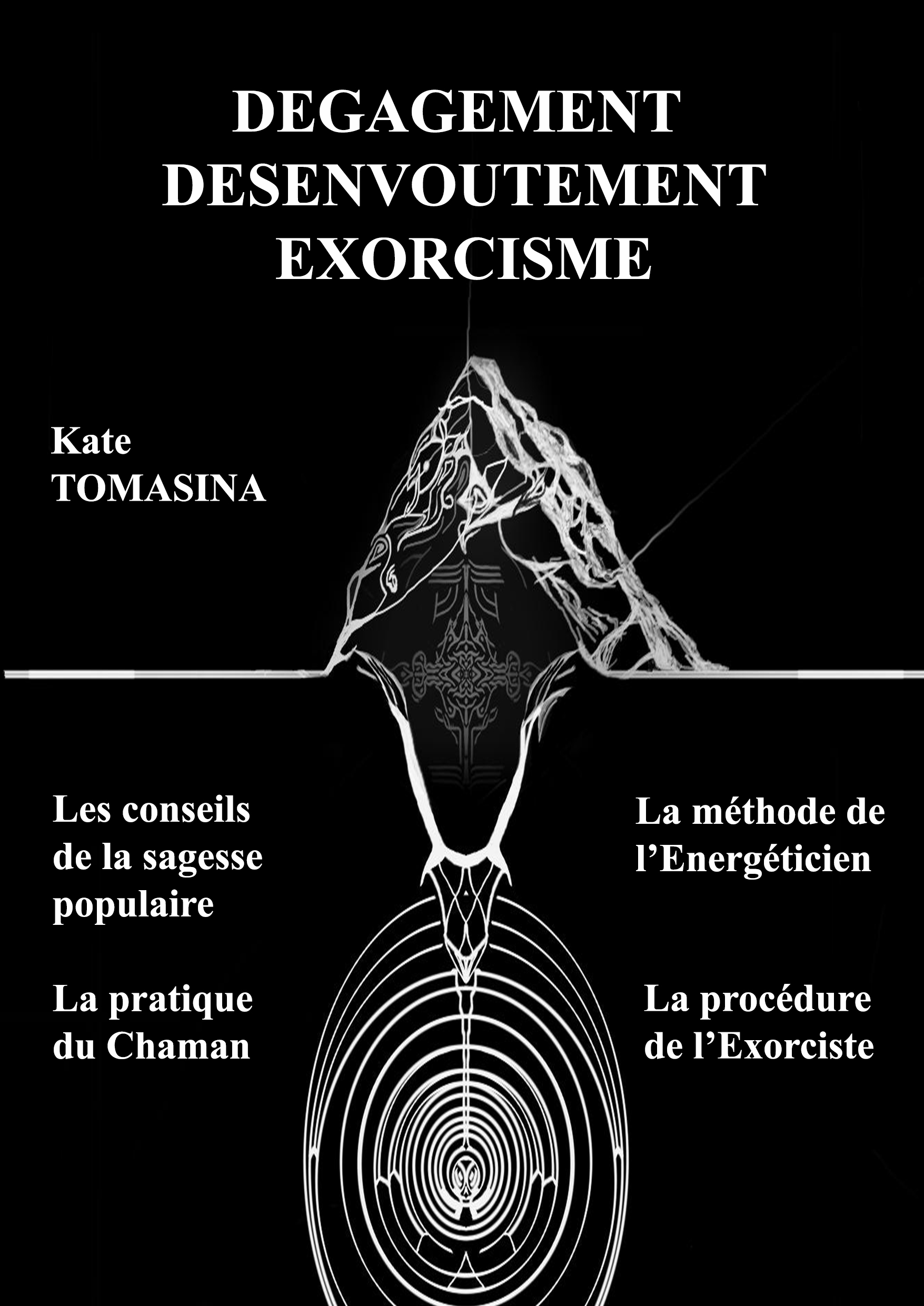 DESENGAGEMENT DESENVOUTEMENT EXORCISME