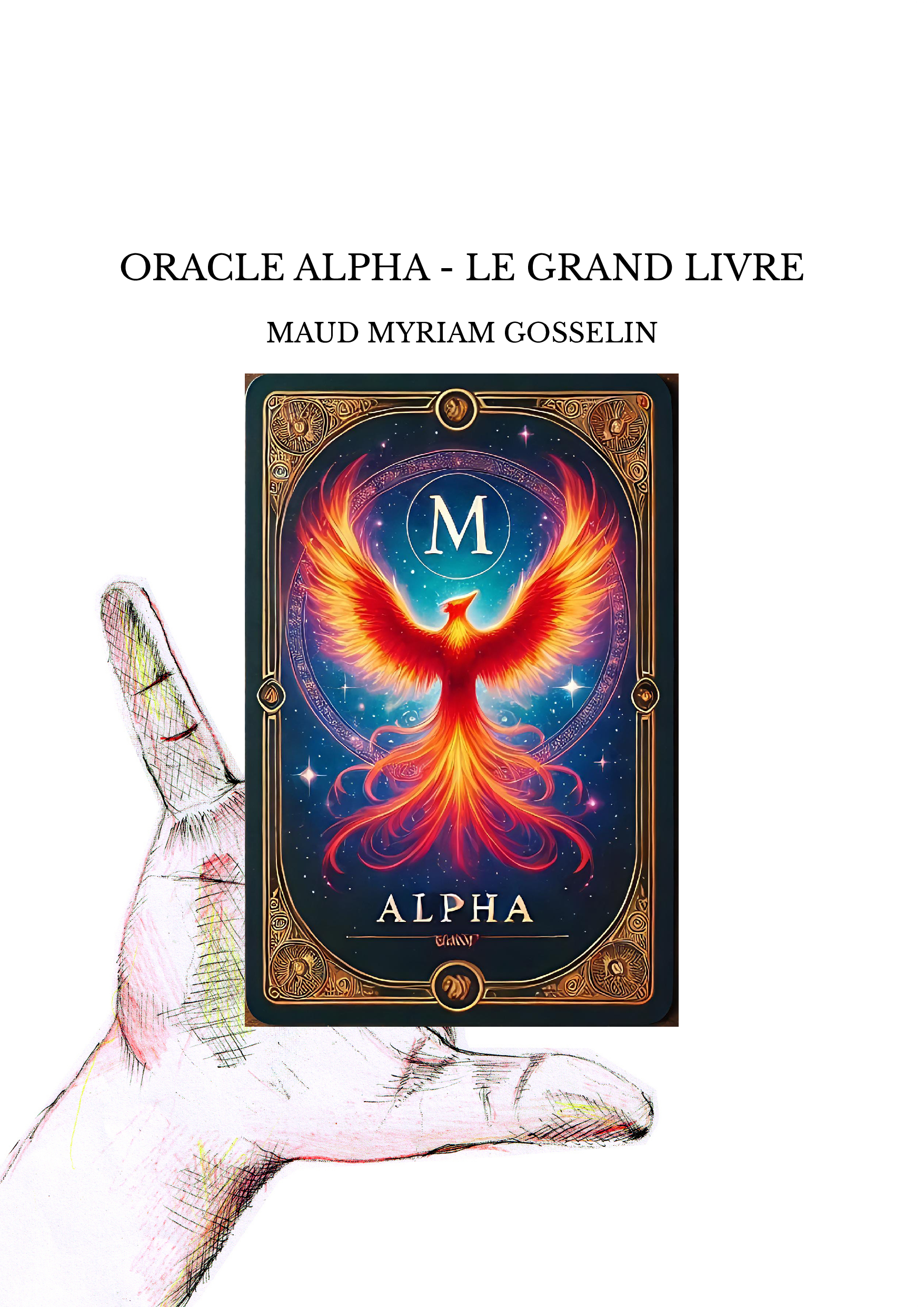 ORACLE ALPHA - LE GRAND LIVRE