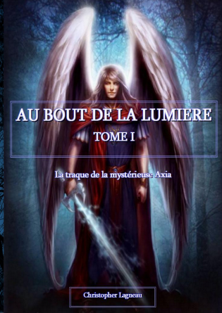 Au Bout De La Lumière. Tome I