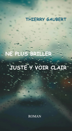 Ne plus briller juste y voir clair