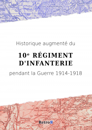 Historique 10ᵉ Régiment d'Infanterie