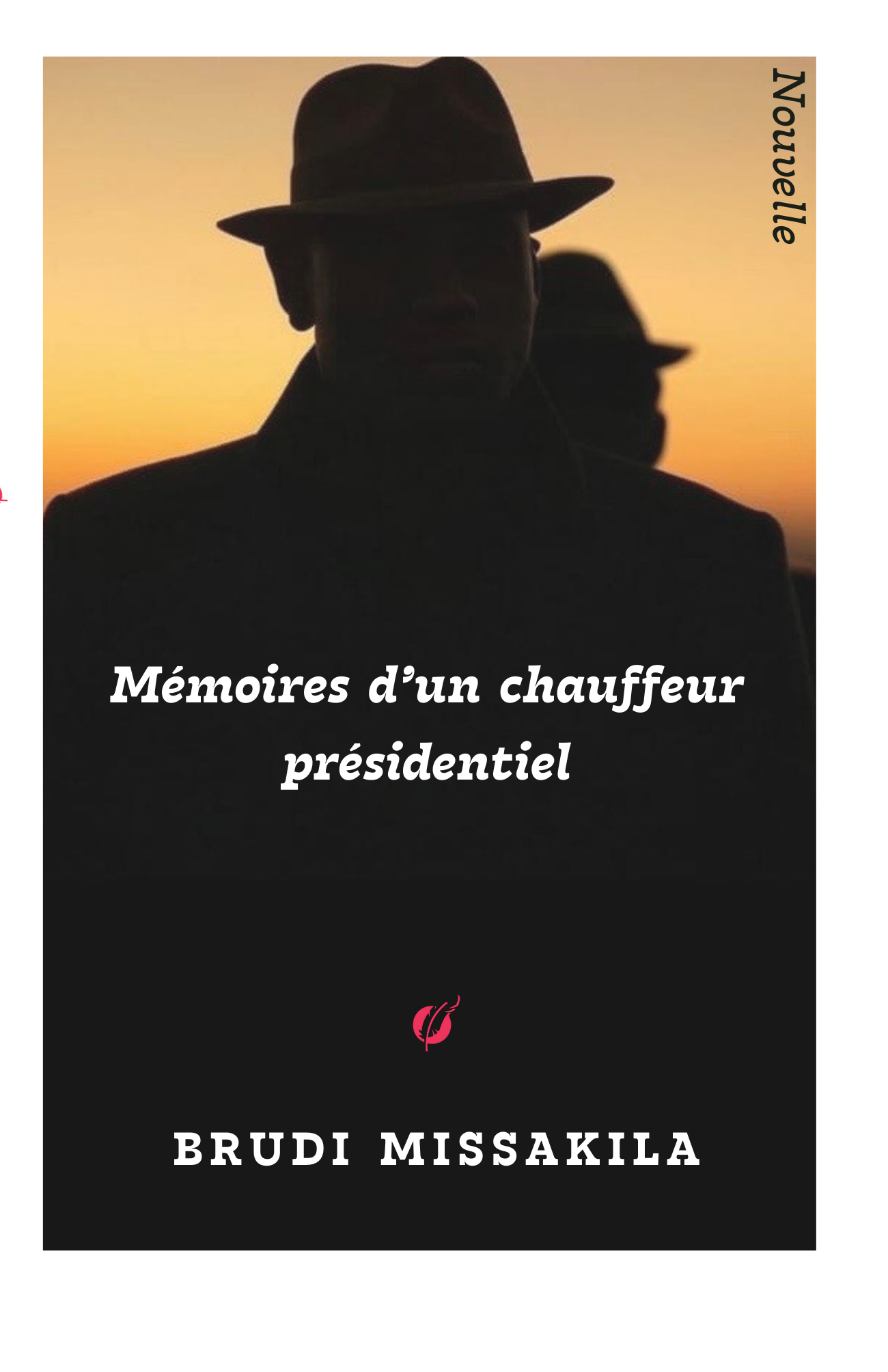 Mémoires d’un chauffeur présidentiel