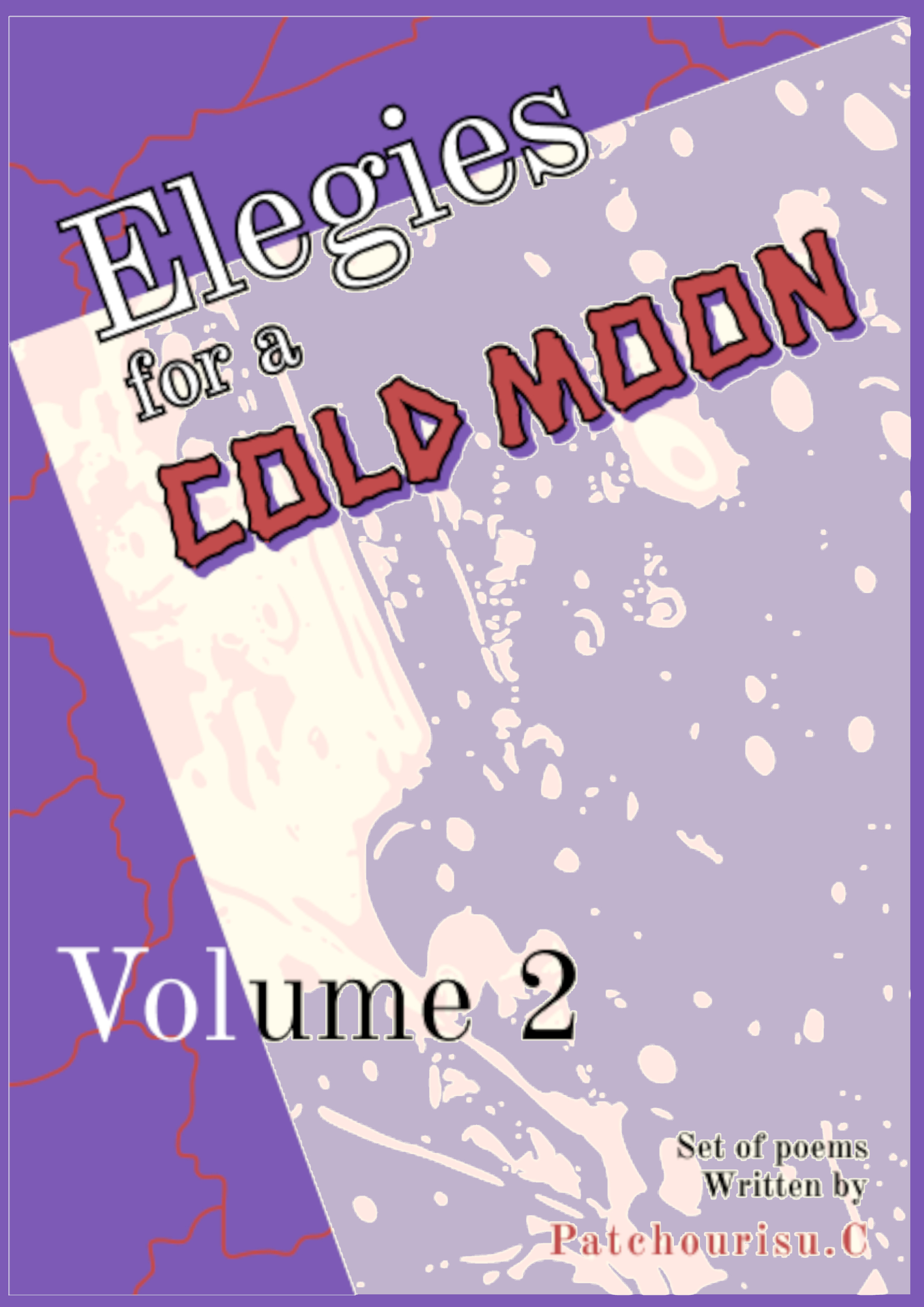 Elegies for a Cold Moon vol.2