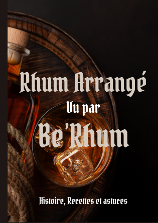 Rhum Arrangé Vu par Be'Rhum