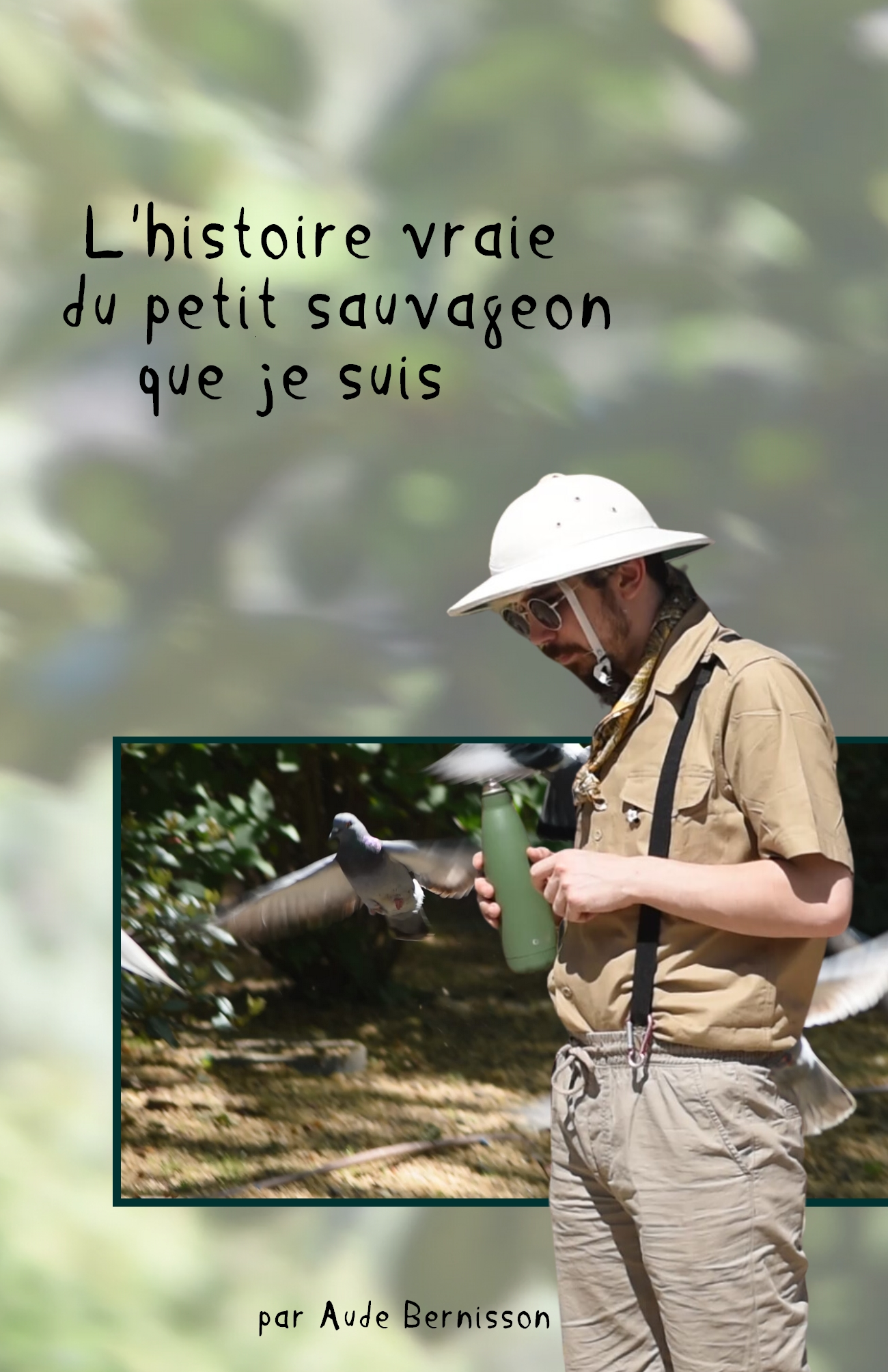 L'histoire vraie du petit sauvageon