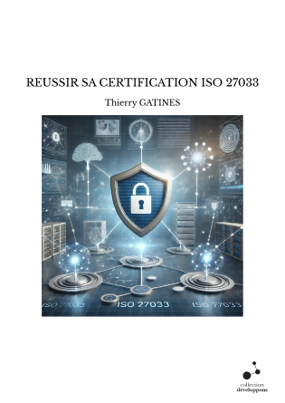 REUSSIR SA CERTIFICATION ISO 27033