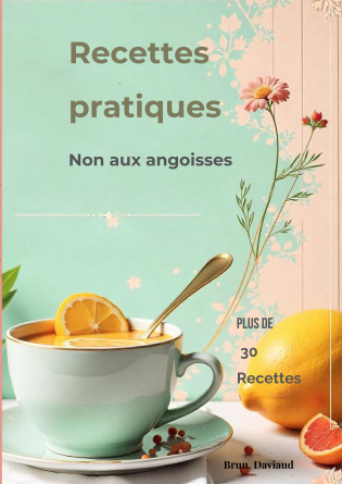 Recettes pratiques Non aux angoisses