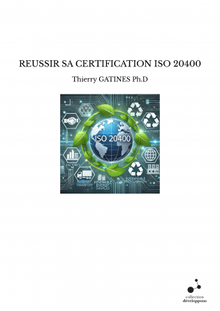 REUSSIR SA CERTIFICATION ISO 20400