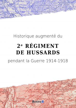 Historique du 2ᵉ Régiment de Hussards