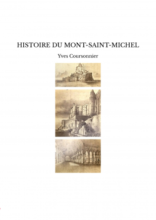 HISTOIRE DU MONT-SAINT-MICHEL