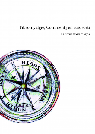 Fibromyalgie, Comment j'en suis sorti