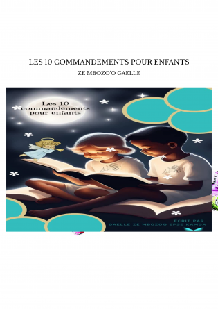 LES 10 COMMANDEMENTS POUR ENFANTS