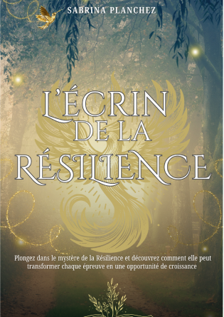 L'écrin de la Résilience