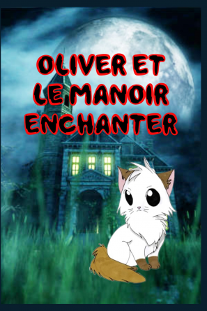 oliver et le manoir enchanté