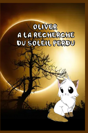 Oliver à la recherche du soleil perdu