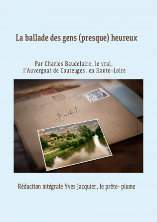 LA BALLADE DES GENS (PRESQUE) HEUREUX