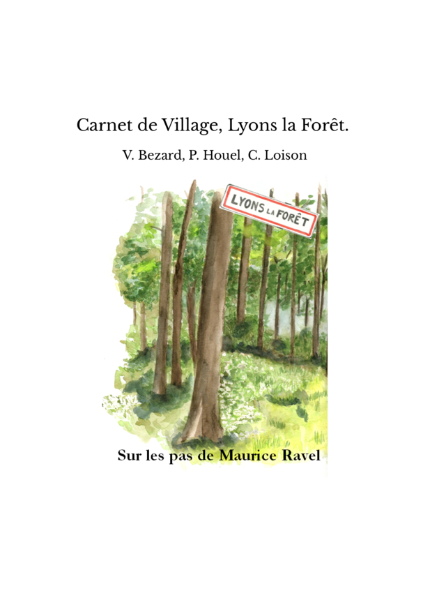 Carnet de Village, Lyons la Forêt. - Carnets de Villages (association)