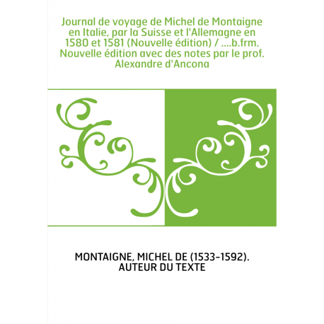 Journal de voyage - Michel de Montaigne 