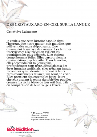 DES CRISTAUX ARC-EN-CIEL SUR LA LANGUE - Geneviève Lalancette