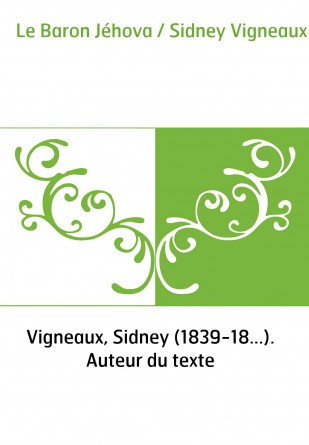 Le Baron Jéhova / Sidney Vigneaux