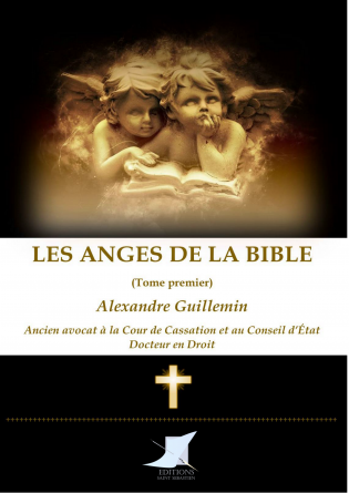 Les anges de la Bible (Tome premier) 